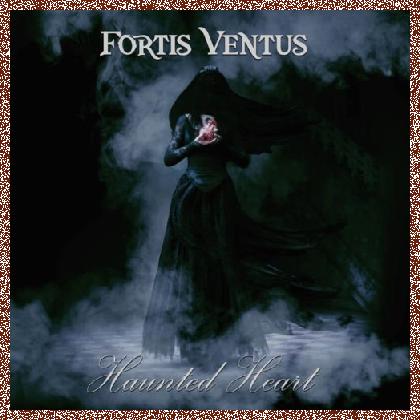 Fortis Ventus – Haunted Heart 2017 EP