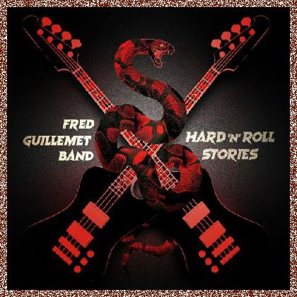 Fred Guillemet Band – Hard ‘N’ Roll Stories 2024