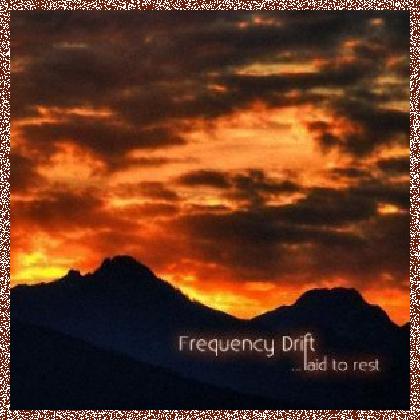 Frequency Drift – Laid To Rest (2012)