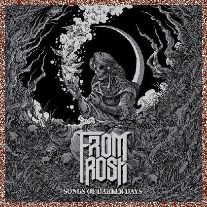From Frost – Songs Of Darker Days (2024)