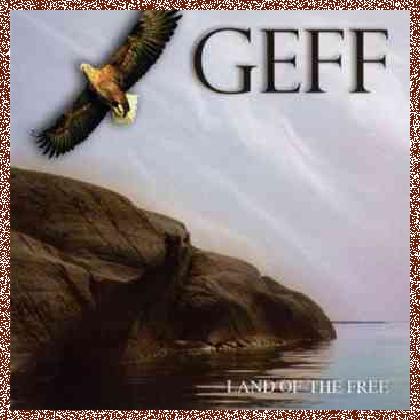 GEFF – Land Of The Free (2009)