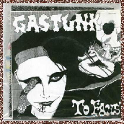 Gastunk – 1986 – To Fans [7” EP)