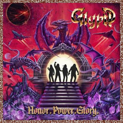 Glyph – Honor. Power. Glory. 2024