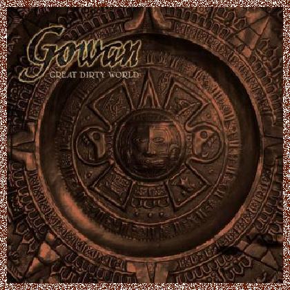 Gowan  – Great Dirty World – Special Edition 2012