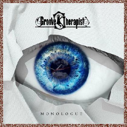 Groove Therapist – Monologue (2024)