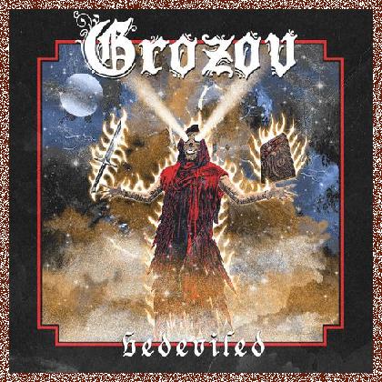 Grozov – Bedeviled (2024)