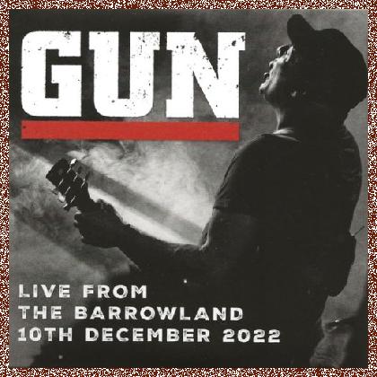 Gun – Live From The Barrowland 10th December 2022 / 2024