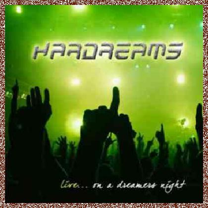 Hardreams – Live… On A Dreamers Night (2010)
