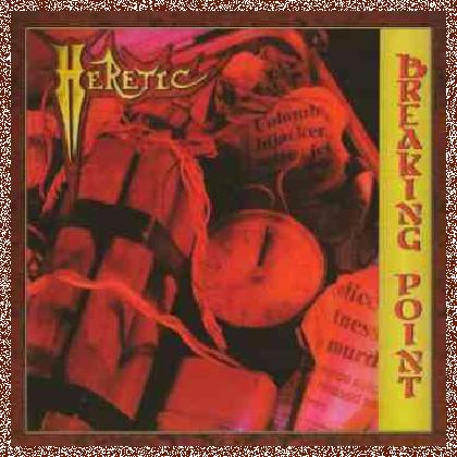 Heretic – Breaking Point 1988 (2009 Remastered incl. bonus track)