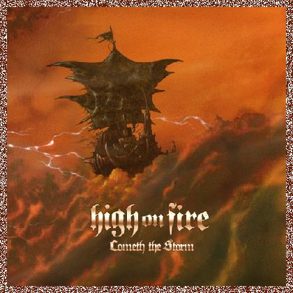 High On Fire – Cometh the Storm (2024)