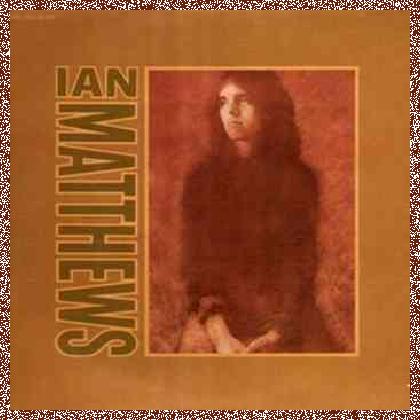 Ian Matthews – Valley Hi (1973)