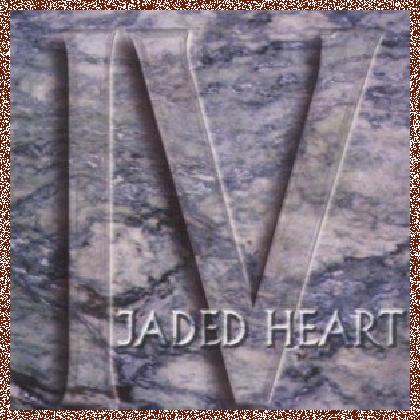 Jaded Heart – IV 1999