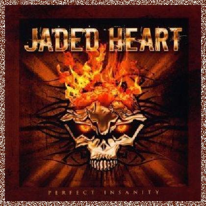 Jaded Heart – Perfect Insanity (Special Edition) 2014