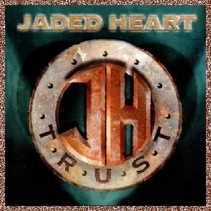 Jaded Heart – Trust 2004