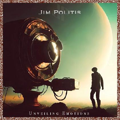 Jim Politis – Unveiling Emotions (2023)