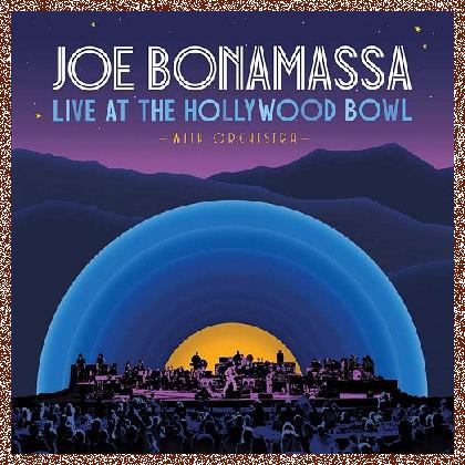 Joe Bonamassa – Live at the Hollywood Bowl with Orchestra 2024