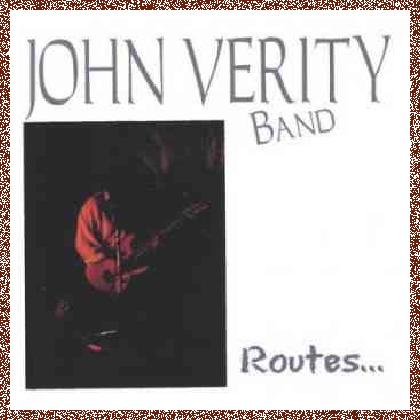 John Verity Band – Routes 2006