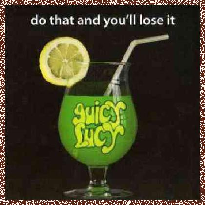 Juicy Lucy – Do That And You’ll Lose It (2006)