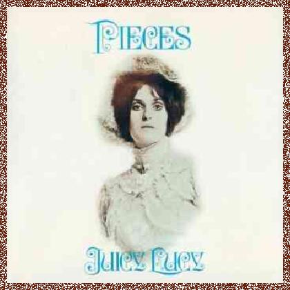 Juicy Lucy – Pieces 1972 (Repertorie Rec. 1997) Lossless