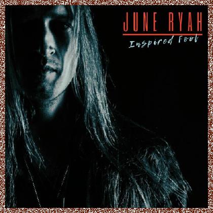 June Ryah – Inspired Fool 2024