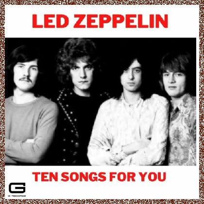 Led Zeppelin – Ten songs for you 2024