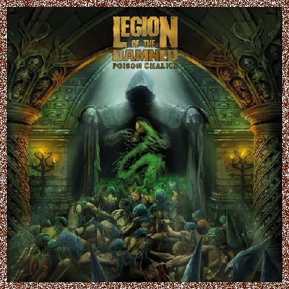 Legion Of The Damned – The Poison Chalice (2023)