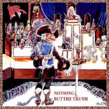 Liar – Nothing But The Truth (1989)