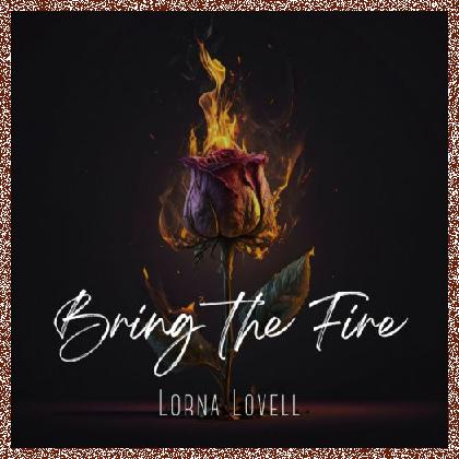 Lorna Lovell – Bring the Fire 2023