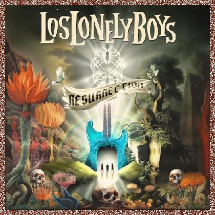 Los Lonely Boys – Resurrection 2024