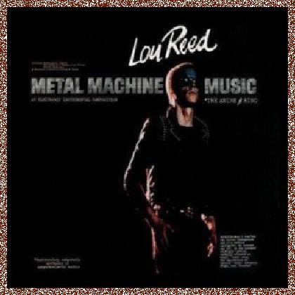 Lou Reed – Metal Machine Music (1975)