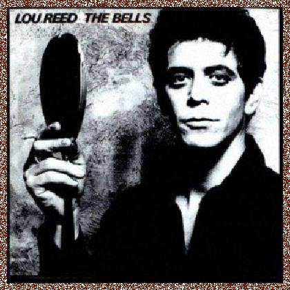 Lou Reed – The Bells (1979)