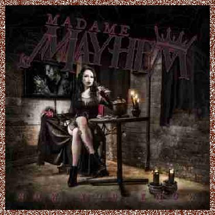 Madame Mayhem – Now You Know (2015)