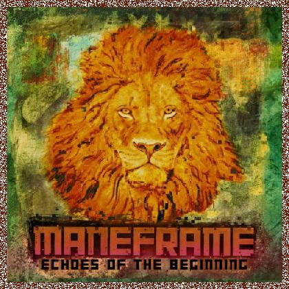 Maneframe – Echoes of the Beginning 2024