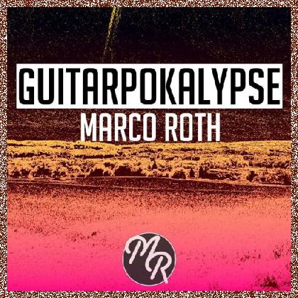 Marco Roth – Guitarpokalypse (2017)