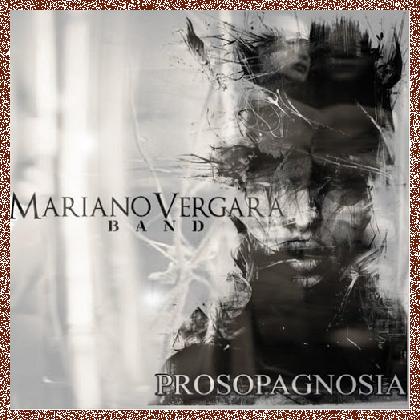 Mariano Vergara Band – Prosopagnosia (2017)