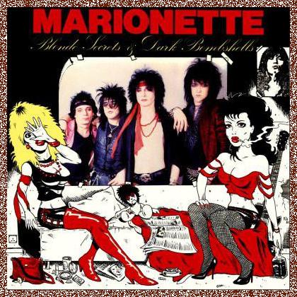 Marionette – Blonde Secrets and Dark Bombshells 1985