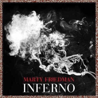 Marty Friedman – Inferno (2014) Japan Editiom