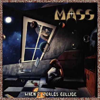 Mass – When 2 Worlds Collide 2024 Reissue, MP3+FLAC