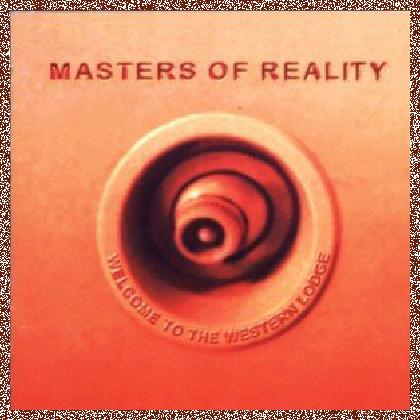 Masters Of Reality – Welcome To The Western Lodge (1999) Lossless