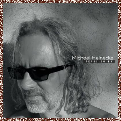 Michael Heinecke – Tears Go By – 2024