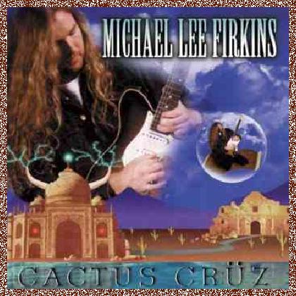 Michael Lee Firkins – Cactus Cruz (1996)