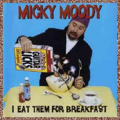 Micky Moody – I Eat Them For Breakfast 2000