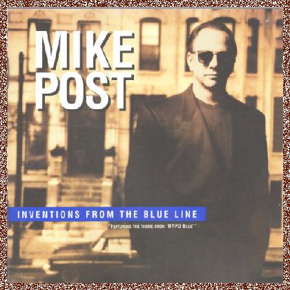 Mike Post – Inventions From The Blue Line 1994