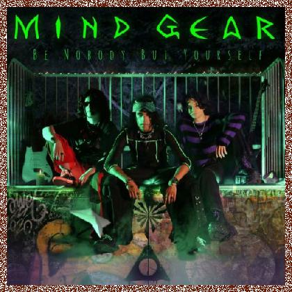 Mind Gear – Be Nobody But Yourself 2024