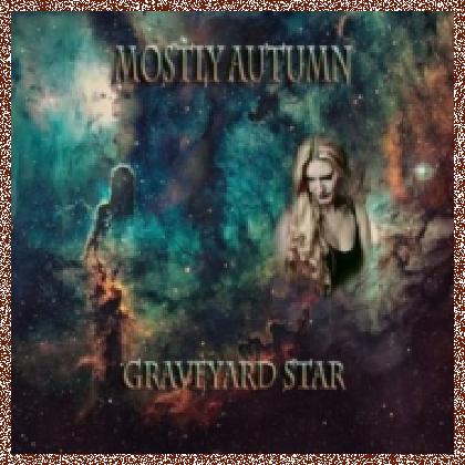 Mostly Autumn – Graveyard Star 2021