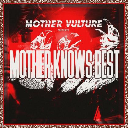 Mother Vulture – Mother Knows Best (2022)