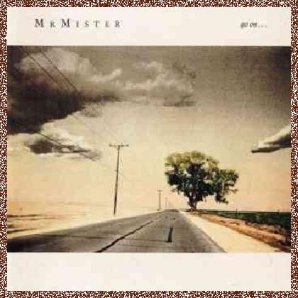 Mr.Mister – Go On (1987)