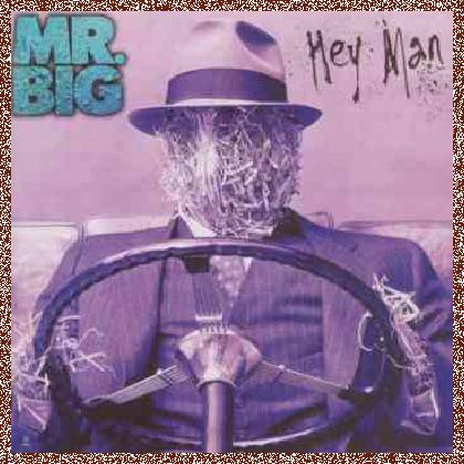 Mr. Big – Hey Man (1996)