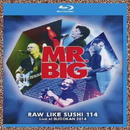 Mr. Big – Raw Like Sushi 114: Live At Budokan 2014 (2015) [BDRip 1080p]+Blu-Ray