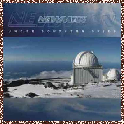 NEWMAN – UNDER SOUTHERN SKIES (2011)